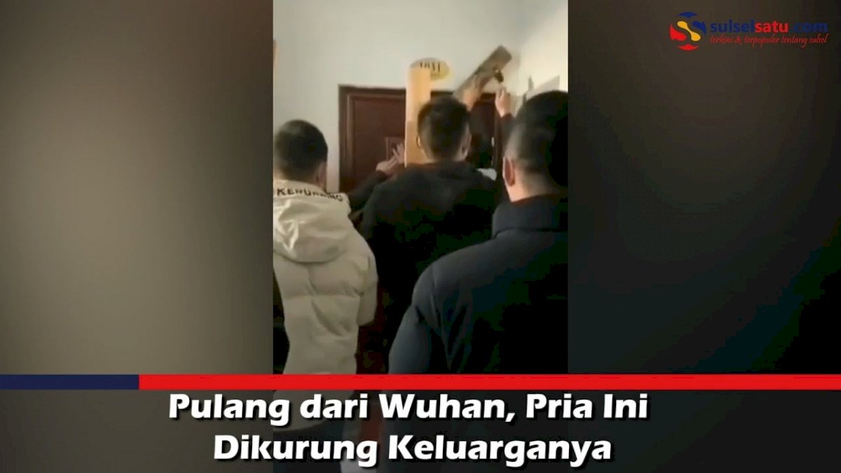 VIDEO: Pulang dari Wuhan, Pria Ini Dikurung Keluarganya