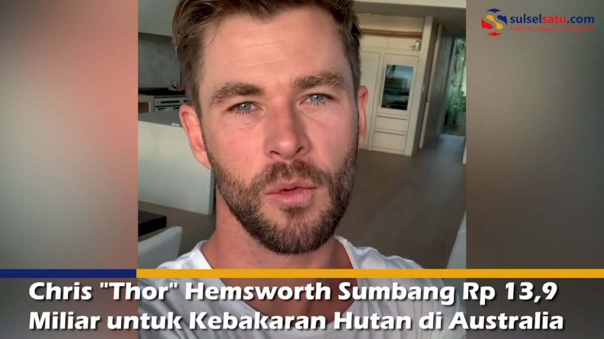 VIDEO: Chris “Thor” Hemsworth Sumbang Rp 13,9 Miliar untuk Kebakaran Hutan di Australia