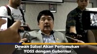 VIDEO: Dewan Sulsel Akan Pertemukan YOSS dengan Gubernur