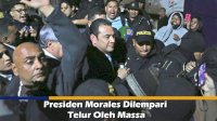 VIDEO: Presiden Morales Dilempari Telur Oleh Massa