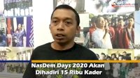 VIDEO: NasDem Days 2020 Akan Dihadiri 15 Ribu Kader