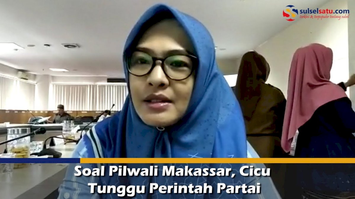 VIDEO: Soal Pilwali Makassar, Cicu Tunggu Perintah Partai