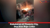 VIDEO: Kebakaran di Thamrin City, Dua Kios Baju Ludes