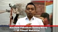 VIDEO: NasDem Paketkan Danny-None di Pilwali Makassar