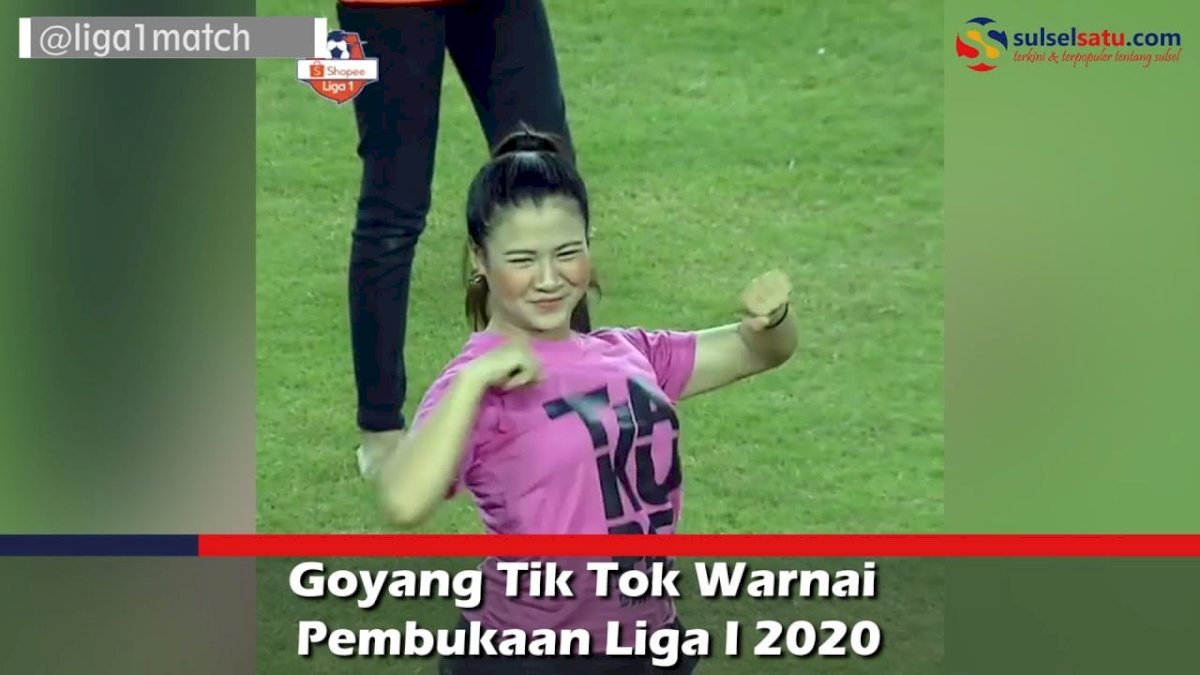 VIDEO: Goyang Tik Tok Warnai Pembukaan Liga I 2020