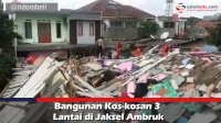 VIDEO: Bangunan Kos-kosan 3 Lantai di Jaksel Ambruk