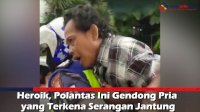 VIDEO: Heroik, Polantas Ini Gendong Pria yang Terkena Serangan Jantung