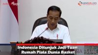 VIDEO: Indonesia Ditunjuk Jadi Tuan Rumah Piala Dunia Basket