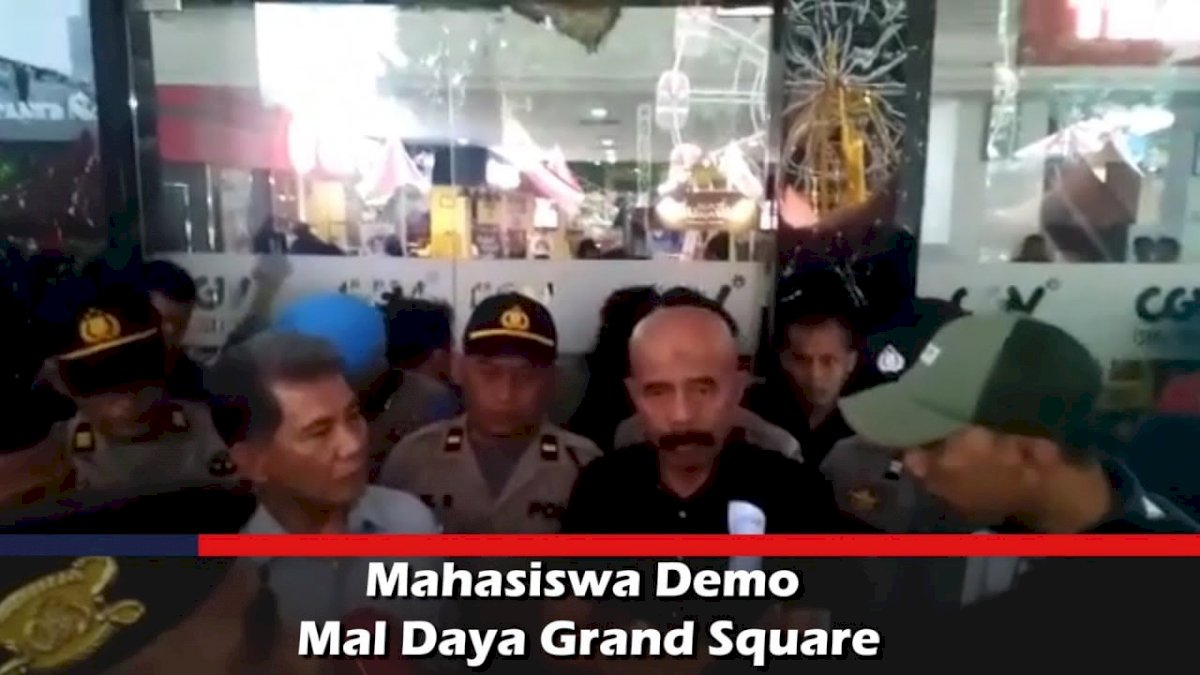 VIDEO: Mahasiswa Demo Mal Daya Grand Square