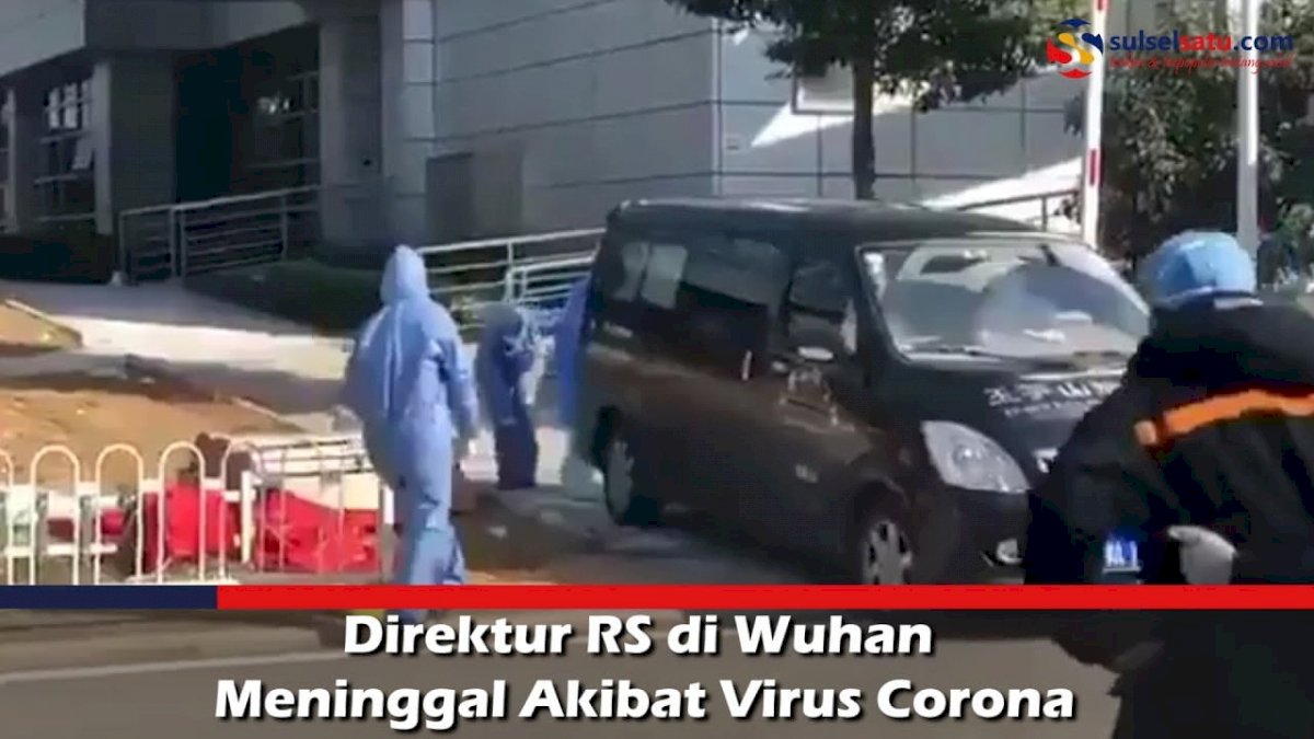 VIDEO: Direktur RS di Wuhan Meninggal Akibat Virus Corona