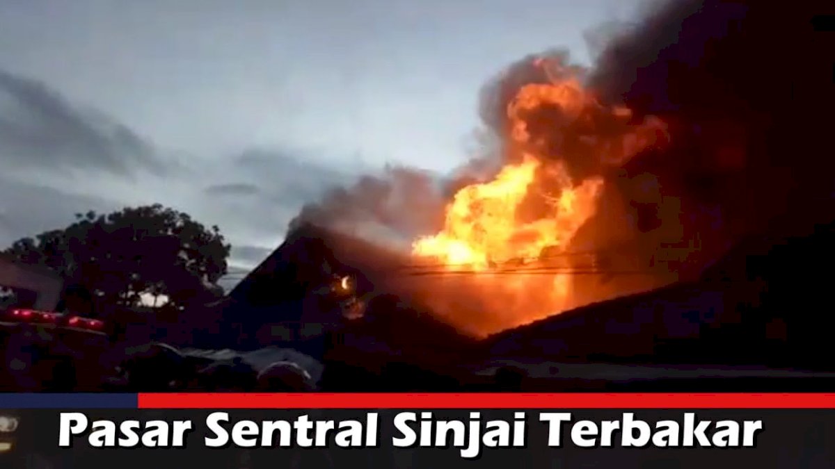 VIDEO: Pasar Sentral Sinjai Terbakar
