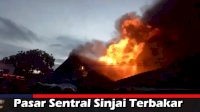 VIDEO: Pasar Sentral Sinjai Terbakar