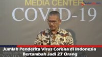 VIDEO: Jumlah Penderita Virus Corona di Indonesia Bertambah Jadi 27 Orang
