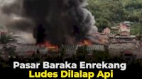VIDEO: Pasar Baraka Enrekang Ludes Dilalap Api