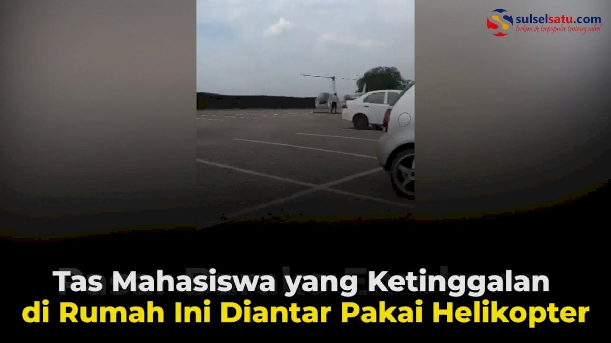 VIDEO: Tas Mahasiswa yang Ketinggalan di Rumah Ini Diantar Pakai Helikopter