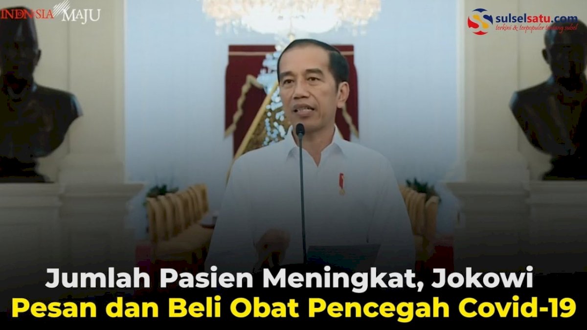 VIDEO: Jumlah Pasien Meningkat, Jokowi Pesan dan Beli Obat Pencegah Covid-19