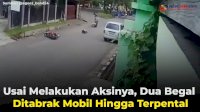 VIDEO: Usai Melakukan Aksinya, Dua Begal Ditabrak Mobil Hingga Terpental