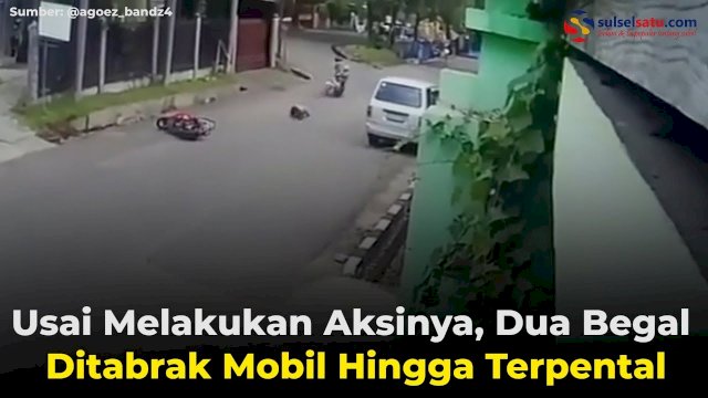 VIDEO: Usai Melakukan Aksinya, Dua Begal Ditabrak Mobil Hingga Terpental