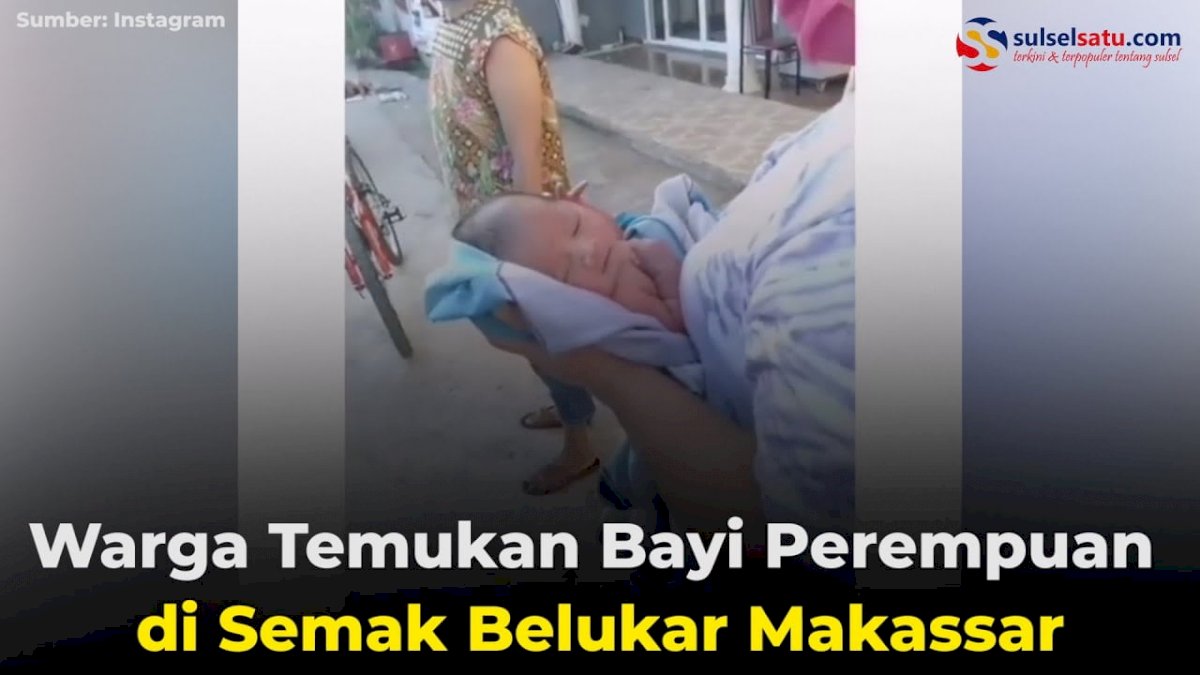 VIDEO: Warga Temukan Bayi Perempuan di Semak Belukar Makassar