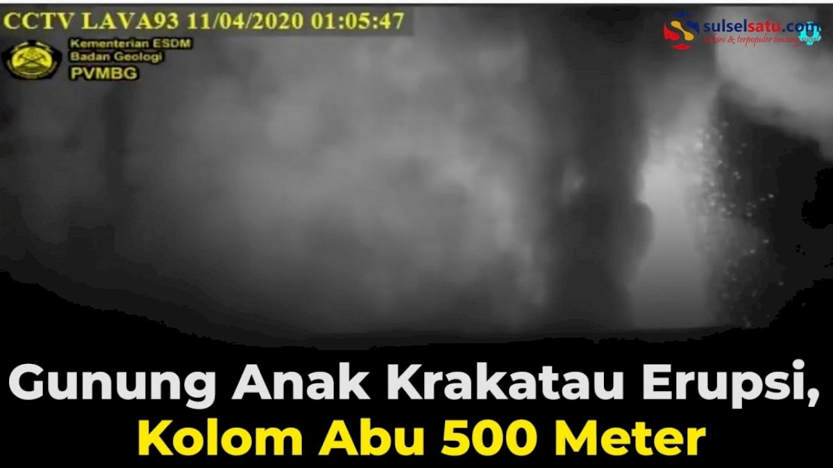 VIDEO: Gunung Anak Krakatau Erupsi, Kolom Abu 500 Meter