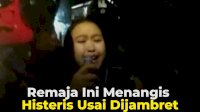 VIDEO: Remaja Ini Menangis Histeris Usai Dijambret