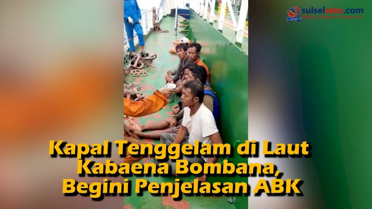VIDEO: Kapal Tenggelam di Laut Kabaena Bombana, Begini Penjelasan ABK