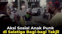 VIDEO: Aksi Sosial Anak Punk di Salatiga Bagi-bagi Takjil