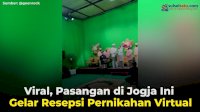 VIDEO: Viral, Pasangan di Jogja Ini Gelar Resepsi Pernikahan Virtual