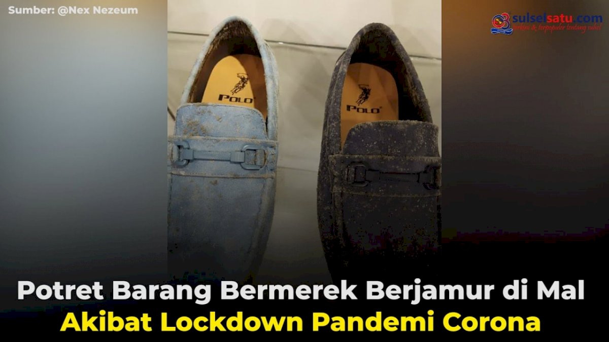VIDEO: Potret Barang Bermerek Berjamur di Mal Akibat Lockdown Pandemi Corona