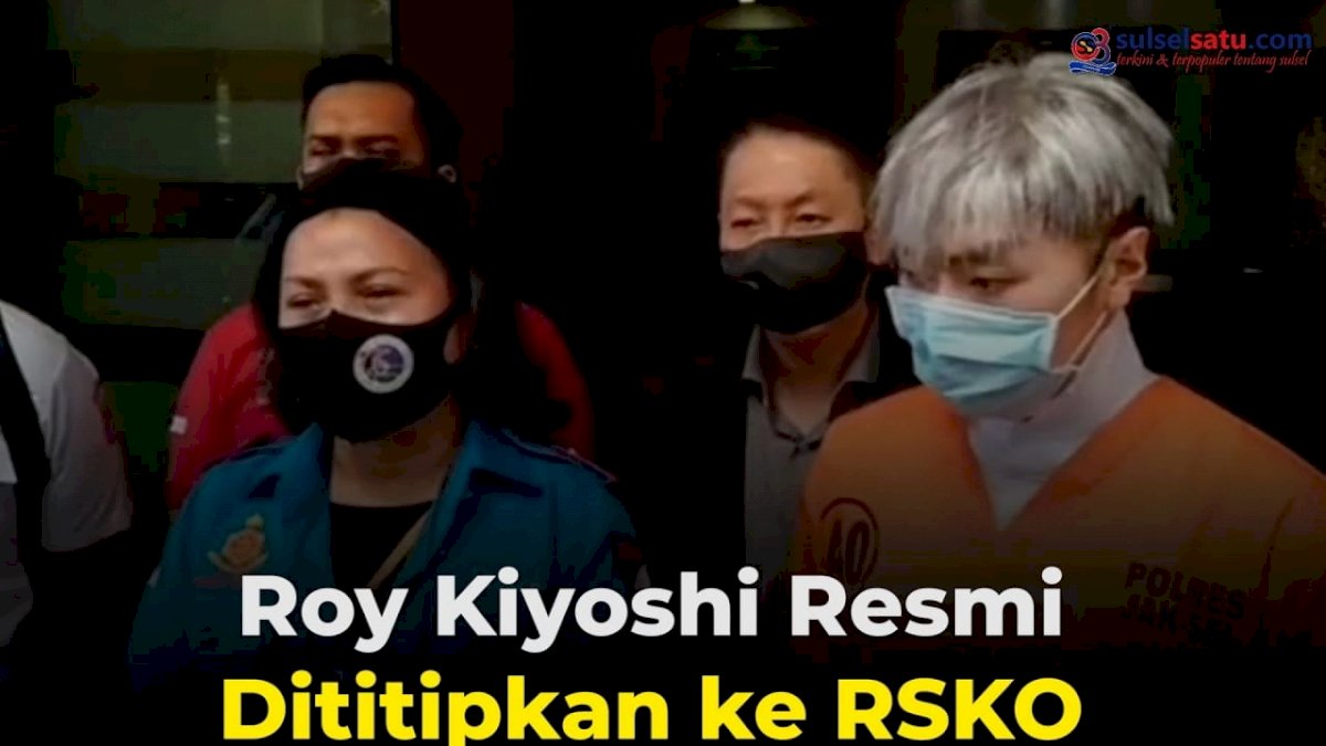 VIDEO: Roy Kiyoshi Resmi Dititipkan ke RSKO