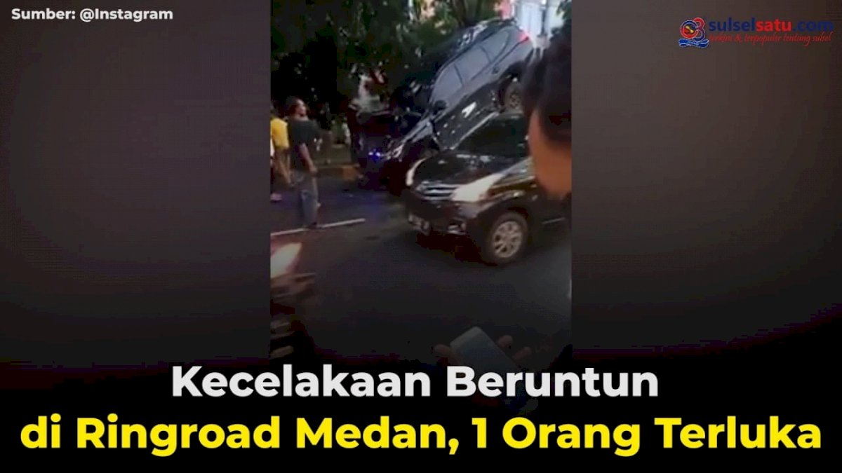 VIDEO: Kecelakaan Beruntun di Ringroad Medan, 1 Orang Terluka