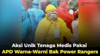 VIDEO: Aksi Unik Tenaga Medis Pakai APD Warna-Warni Bak Power Rangers