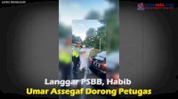 VIDEO: Langgar PSBB, Habib Umar Assegaf Dorong Petugas