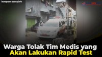 VIDEO: Warga Tolak Tim Medis yang Akan Lakukan Rapid Test