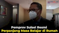 VIDEO: Pemprov Sulsel Resmi Perpanjang Masa Belajar di Rumah