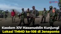 VIDEO: Kasdam XIV Hasanuddin Kunjungi Lokasi TMMD ke-108 di Jeneponto