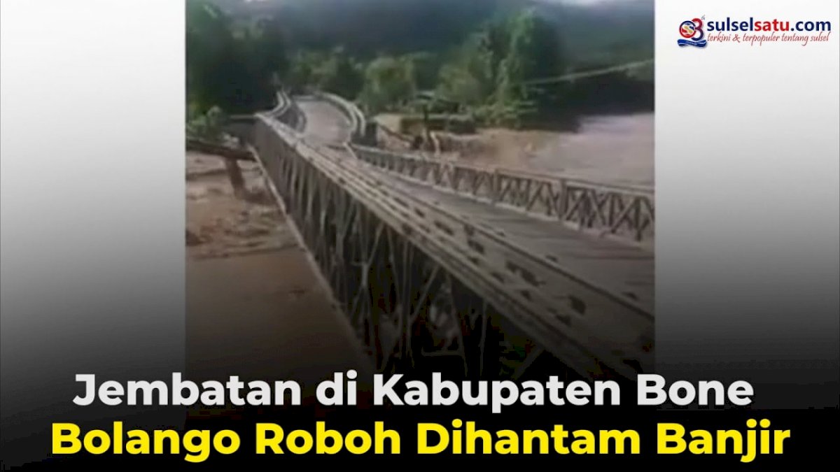VIDEO: Jembatan di Kabupaten Bone Bolango Roboh Dihantam Banjir