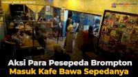 VIDEO: Aksi Para Pesepeda Brompton Masuk Kafe Bawa Sepedanya