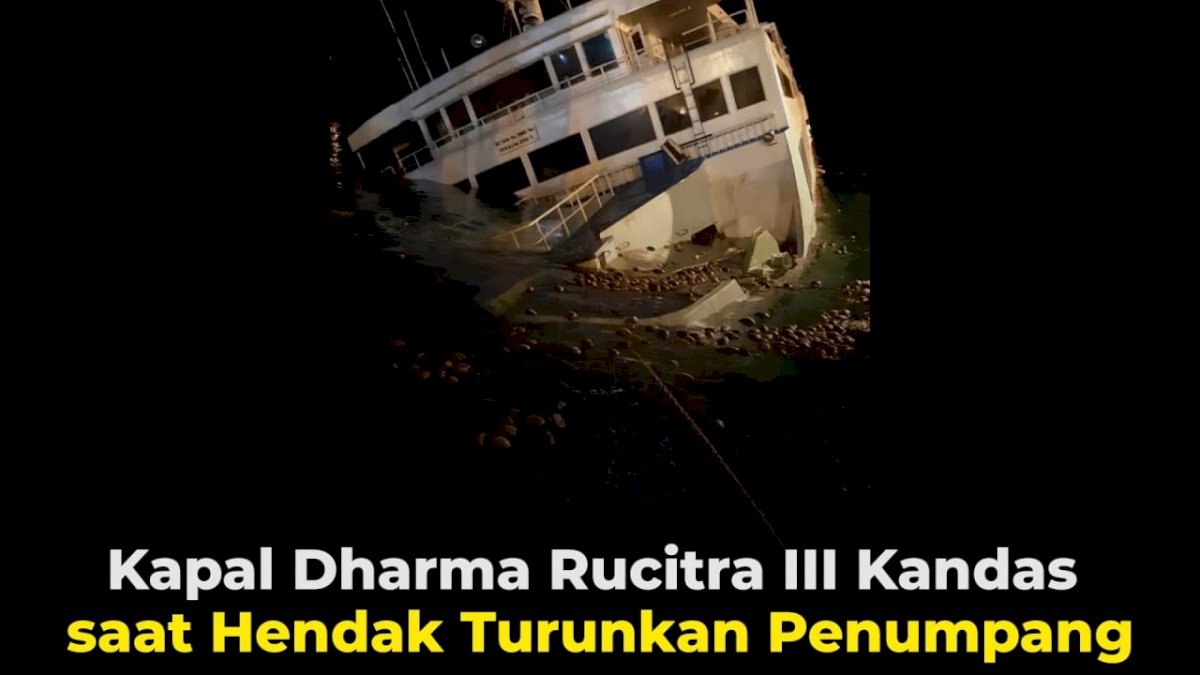 VIDEO: Kapal Dharma Rucitra III Kandas saat Hendak Turunkan Penumpang