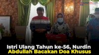 VIDEO: Istri Ulang Tahun ke-56, Nurdin Abdullah Bacakan Doa Khusus