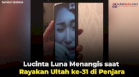VIDEO: Lucinta Luna Menangis saat Rayakan Ultah ke-31 di Penjara
