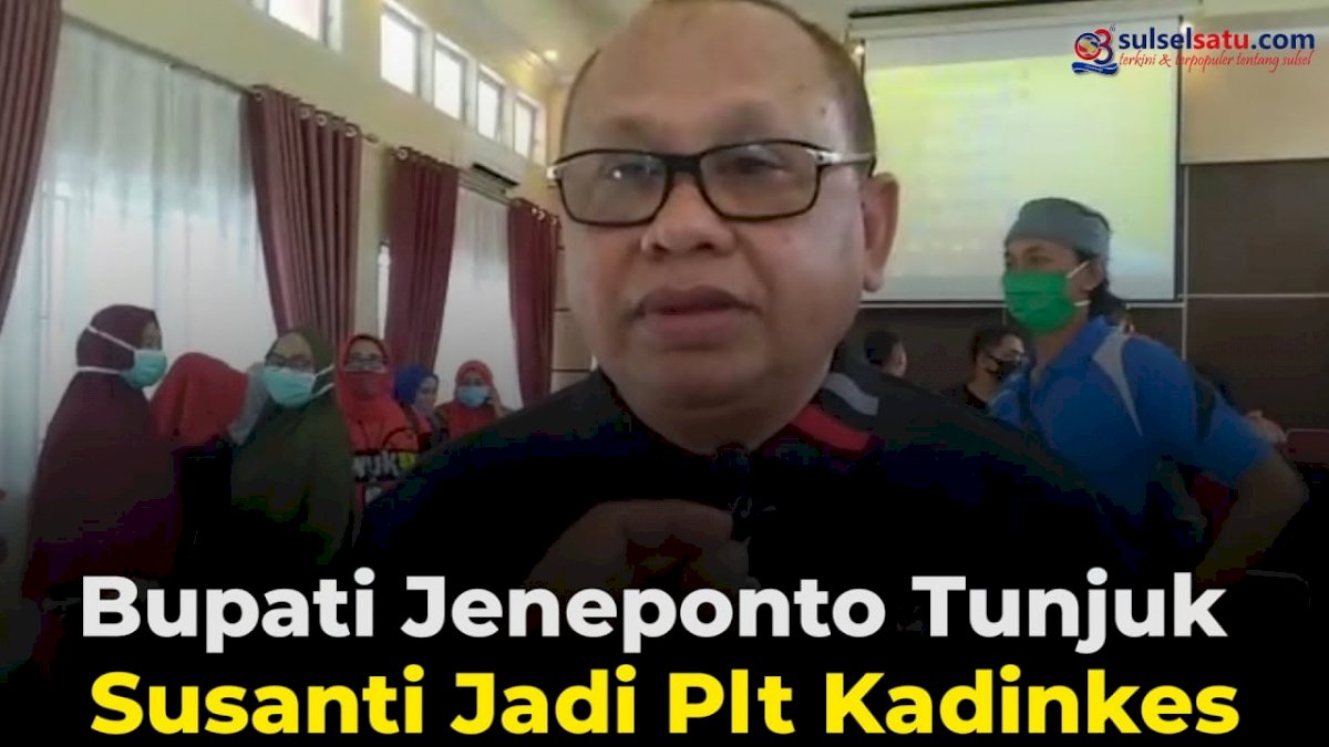 VIDEO: Bupati Jeneponto Tunjuk Susanti Jadi Plt Kadinkes
