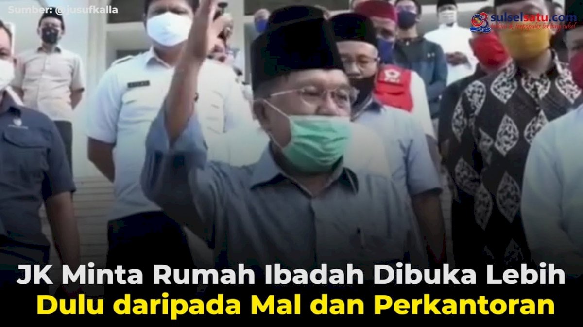 VIDEO: JK Minta Tempat Ibadah Dibuka Lebih Dulu daripada Mal dan Perkantoran