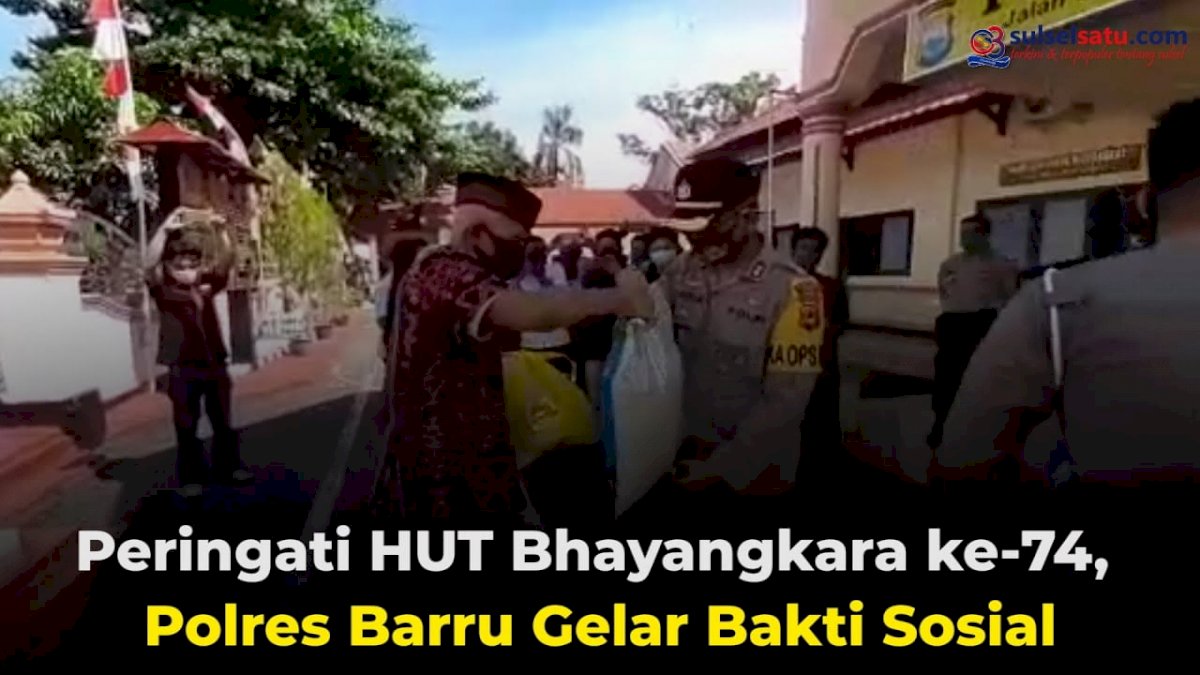 VIDEO: Peringati HUT Bhayangkara ke-74, Polres Barru Gelar Bakti Sosial