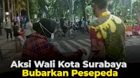 VIDEO: Aksi Wali Kota Surabaya Bubarkan Pesepeda