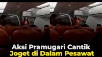 VIDEO: Aksi Pramugari Cantik Joget di Dalam Pesawat
