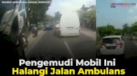 VIDEO: Pengemudi Mobil Ini Halangi Jalan Ambulans