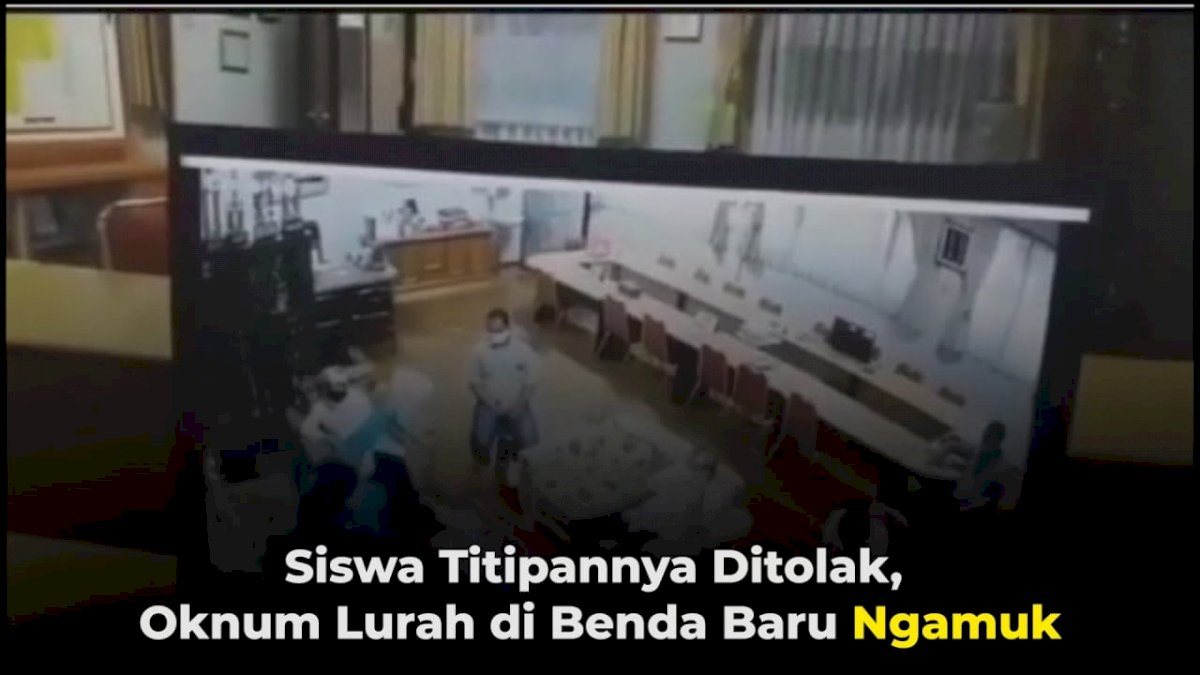 VIDEO: Siswa Titipannya Ditolak, Oknum Lurah di Benda Baru Ngamuk