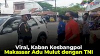 VIDEO: Viral, Kaban Kesbangpol Makassar Adu Mulut dengan TNI