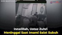 VIDEO: Innalillah, Ustaz Zuhri Meninggal Saat Imami Salat Subuh